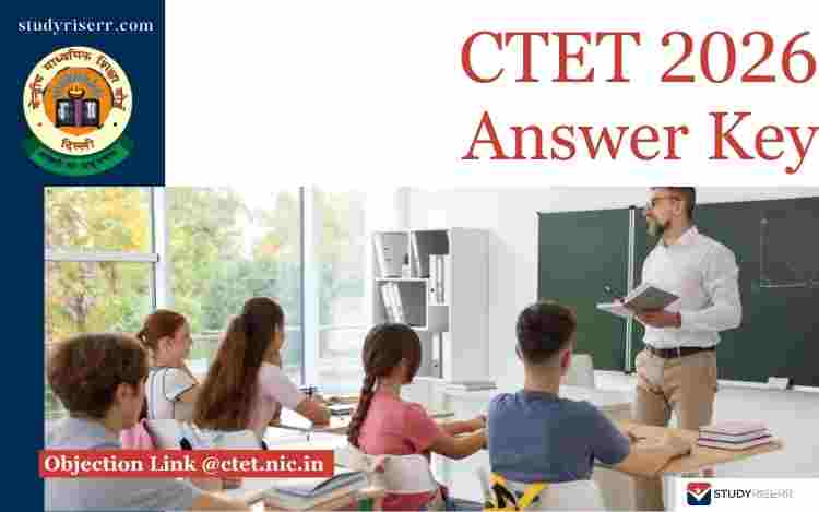 CTET February 2026 Provisional Answer Key Objection Date Over for Paper 1 & 2 @ctet.nic.in
